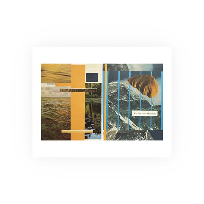 Why We Have Mountains - Collage Art Print